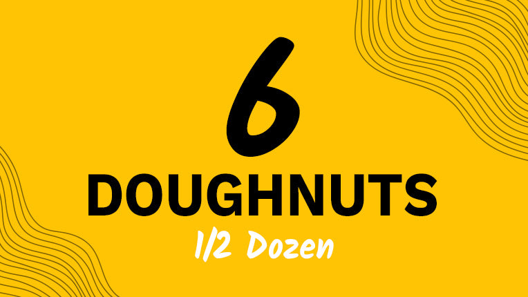 6 (1/2 dozen)