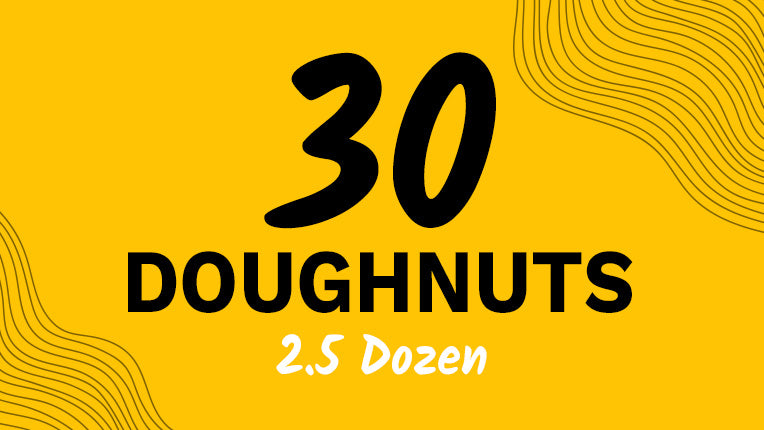 30 (2.5 dozen)